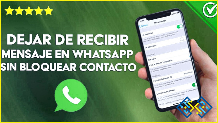 Cómo dejar de recibir mensajes en Whatsapp sin bloquearlos?