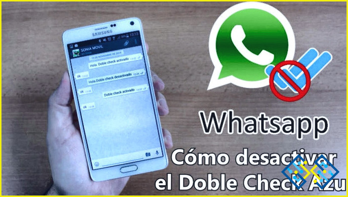 Cómo desactivar el doble tick en Whatsapp?
