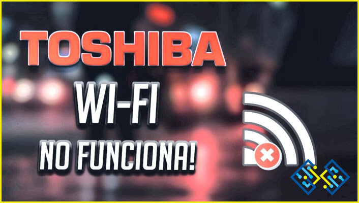 Cómo encender el Wifi en el ordenador portátil Toshiba Windows 7?