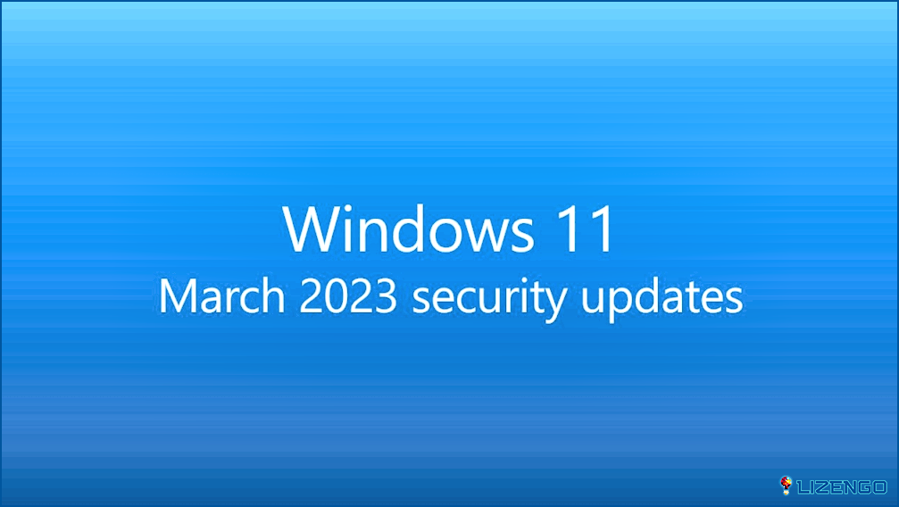 Windows 11 de marzo de 2023 Patch Martes Actualizaciones