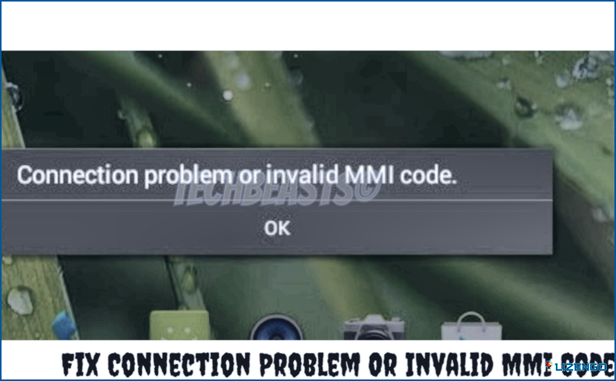 ¿Cómo solucionar el problema de conexión o error de código MMI no válido?